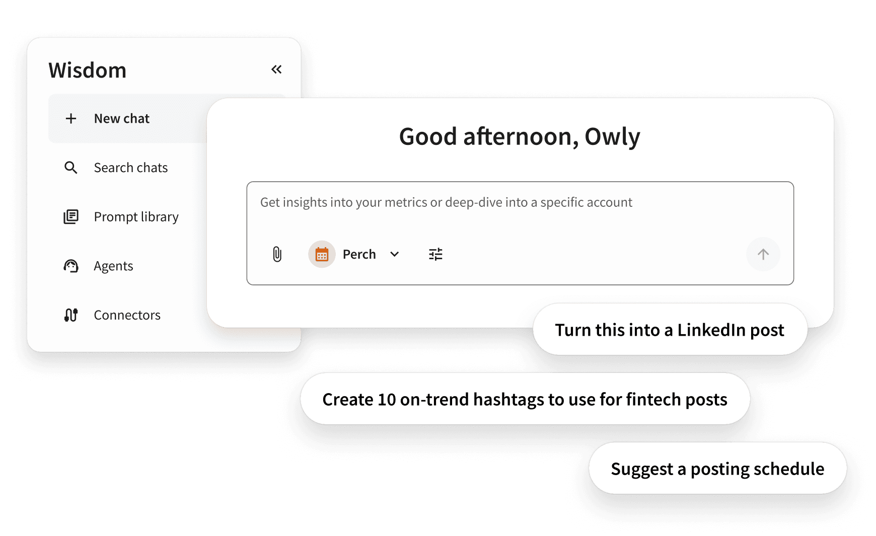 A chat interface called Wisdom showing AI prompt suggestions like creating hashtags, LinkedIn posts, and posting schedules.