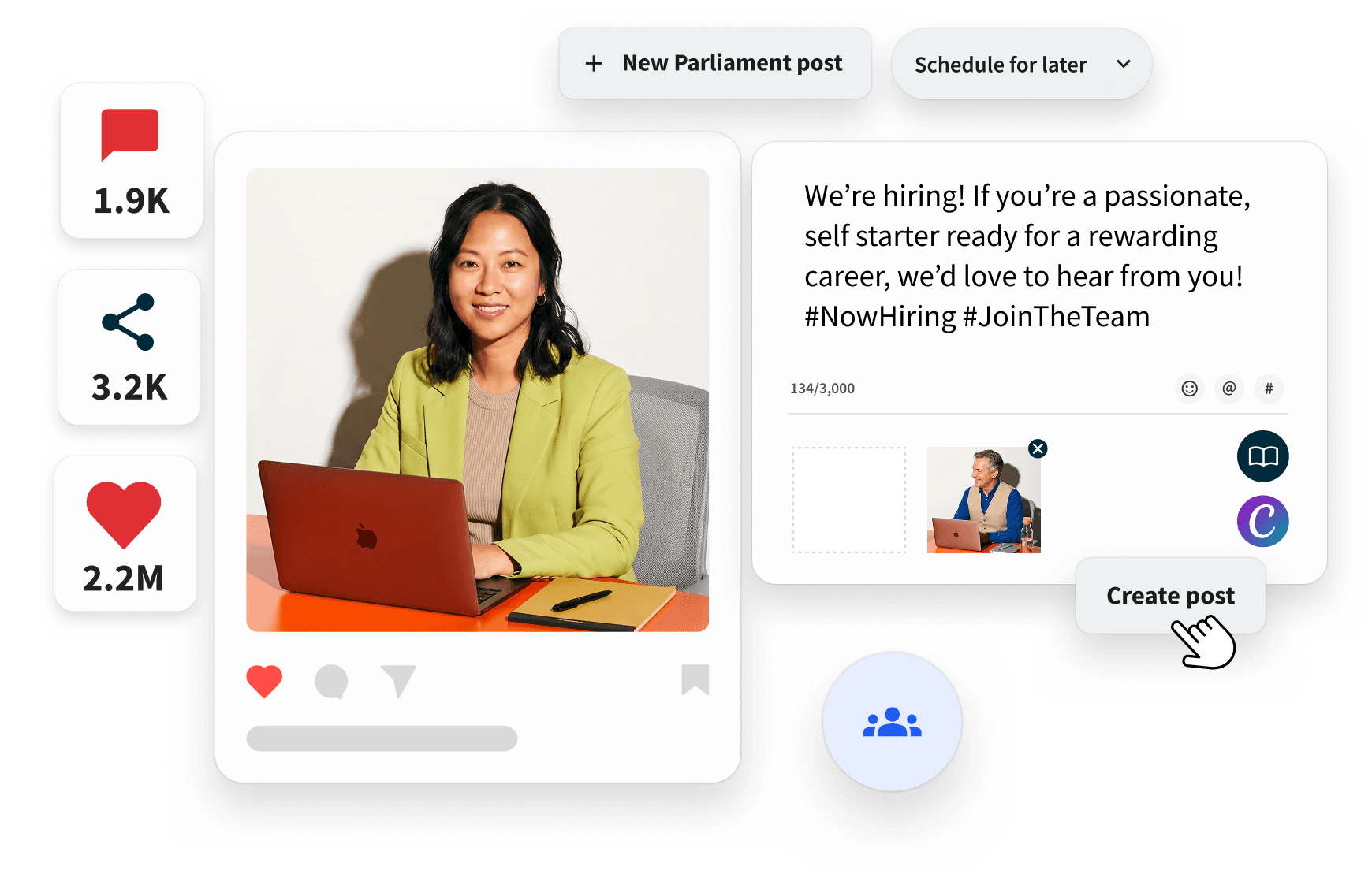 A social media management UI showing a woman at a laptop, engagement stats, a hiring post editor, and a Create Post button.